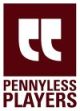 The Pennyless Players Kulturverein