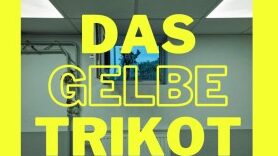 Theater am Lend – Das gelbe Trikot | Theater