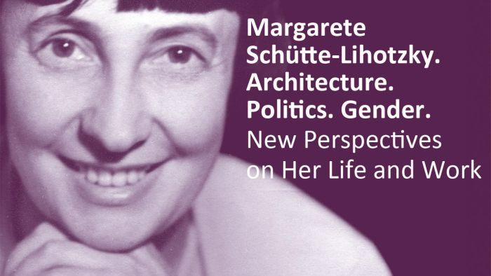 Haus der Architektur – Margarete Schütte-Lihotzky: Architecture. Politics. Gender. New Perspectives on Her Life and Work | Buchpräsentation & Diskussion